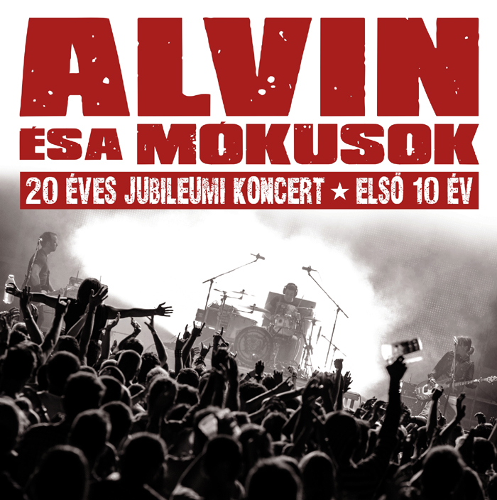 Kétszer 10 év Alvin-módra!